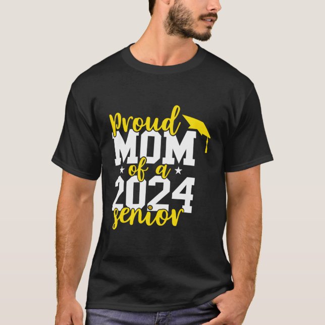 Mum Of A 2024 Senior Graduation Graduate T-Shirt (Front)