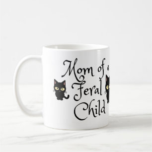 Mum of a Feral Child with Black Cats Design Coffee Mug