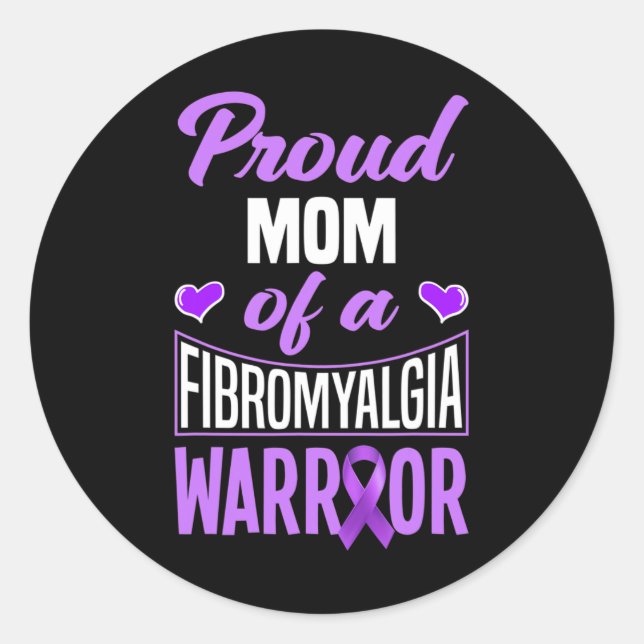 Mum Of A Fibromyalgia Warrior  Classic Round Sticker (Front)