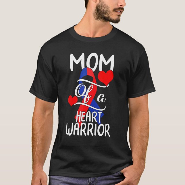 Mum of a Heart Warrior CHD Disease Awareness Red B T-Shirt (Front)