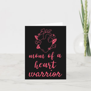 Mum Of A Heart Warrior Congenital Heart Disease Aw Card