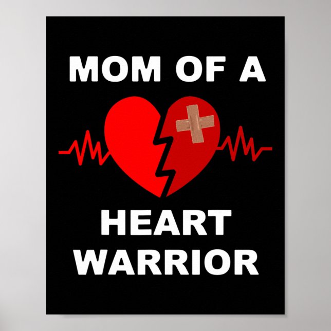 Mum Of A Heart Warrior T Shirt Heart Problem Chd A Poster (Front)