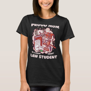 Mum of a law student Law School Graduate Juris Doc T-Shirt