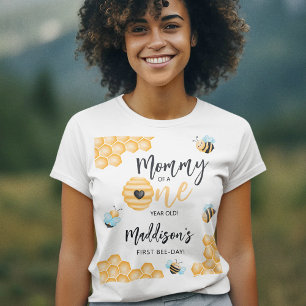 Mum Of A One Year Old   First Bee-day T-Shirt