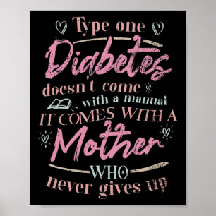 Mum Of A T1d Diabetes Child  Poster