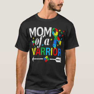 Mum Of A Warrior Autism Mum Women Love Autism Awar T-Shirt