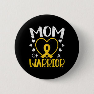 Mum Of A Warrior Childhood Cancer Awareness Month 6 Cm Round Badge