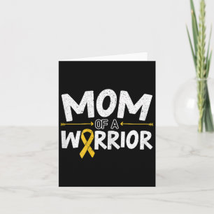 Mum Of A Warrior Childhood Cancer Awareness Month Card