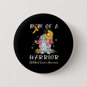 Mum Of A Warrior Elephant Childhood Cancer Fighter 6 Cm Round Badge