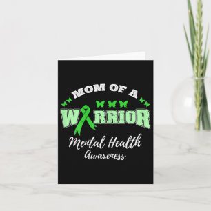 Mum Of A Warrior Mental Health Awareness Card