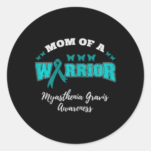 Mum Of A Warrior Mg Myasthenia Gravis Awareness  Classic Round Sticker