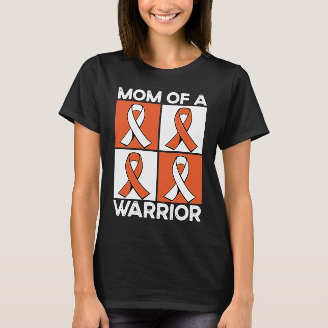 Mum Of A Warrior Support Squad Leukaemia Awareness T-Shirt (Front)