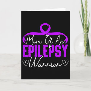 Mum Of An Epilepsy Warrior Epilepsy Support Disabi Card