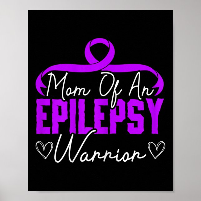 Mum Of An Epilepsy Warrior Epilepsy Support Disabi Poster (Front)
