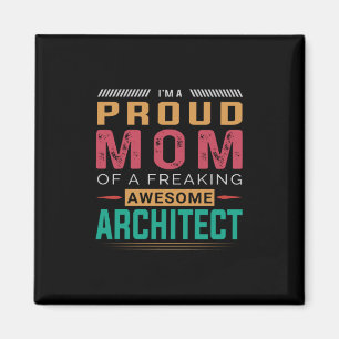 Mum Of Awesome Architect Magnet