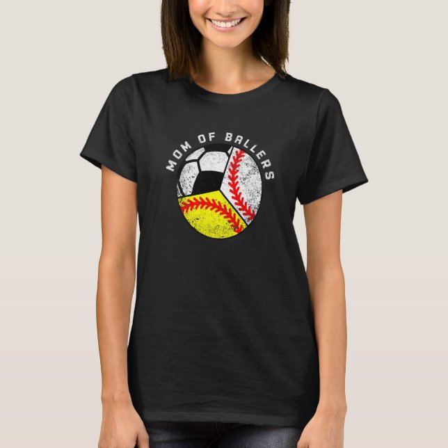 Mum Of Ballers  Baseball Softball Soccer Mum T-Shirt (Front)