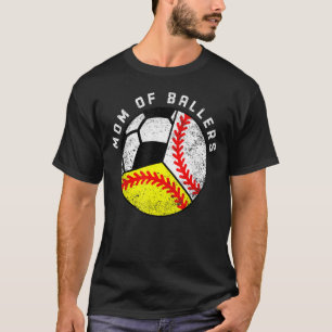 Mum Of Ballers Baseball Softball Soccer Mum T-Shirt