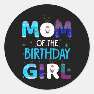 Mum Of Birthday Girl Family Party Snowman Cute Fun Classic Round Sticker
