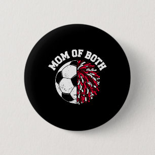 Mum Of Both Soccer Cheer Mum Funny Sports Mum 6 Cm Round Badge
