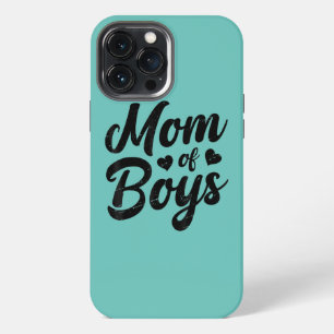 Mum Of Boys Mothers Day Funny Mama Mummy Cute iPhone 13 Pro Max Case