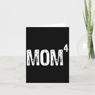 Mum Of Four 4 Mothers Day Cool Gift Card