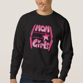 Mum Of Girls Happy Mothers Day Sweatshirt
