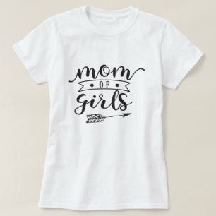 Mum of girls T-Shirt
