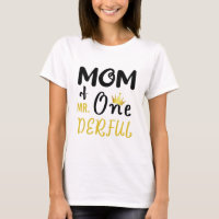 Mum of MR Onederful Funny 1st Birthday T-Shirt