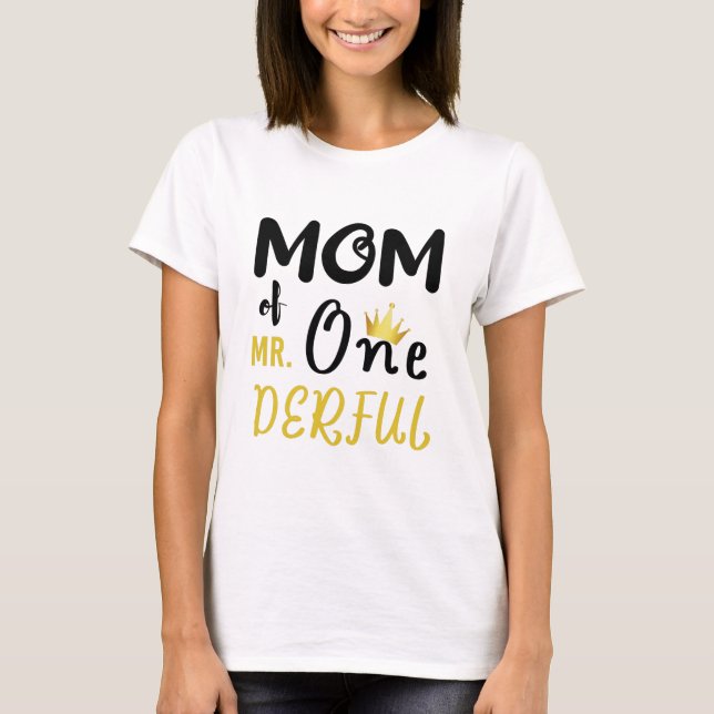 Mum of MR Onederful Funny 1st Birthday T-Shirt (Front)