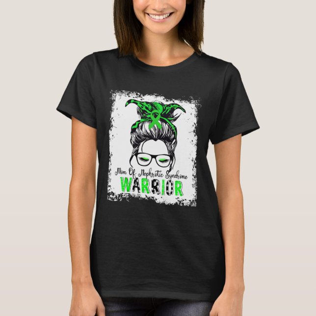 Mum Of Nephrotic Syndrome Warrior Green Ribbon Mum T-Shirt (Front)