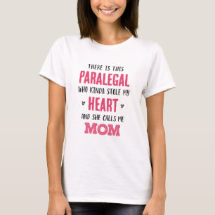 Mum of Paralegal T-Shirt