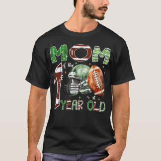 Mum Of The 1 Year Old Football Lover 1St Birthday T-Shirt