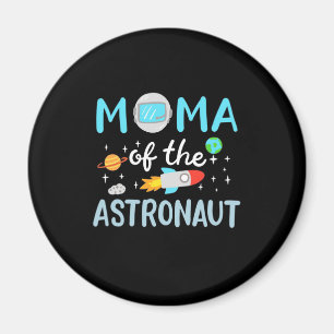 Mum Of The Astronaut Magnet