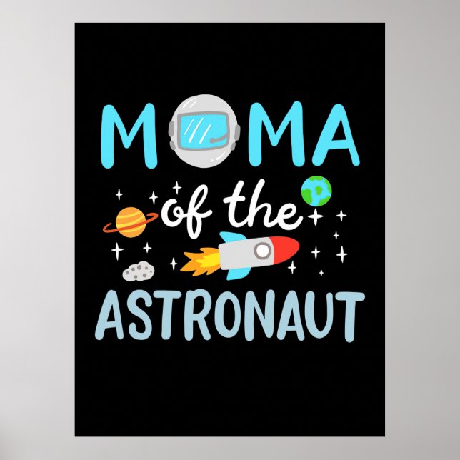Mum Of The Astronaut Poster (Front)