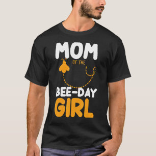 Mum Of The Bee Day Girl Beekeeper Beekeeping Honey T-Shirt