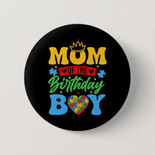 Mum Of The Birthday Boy Autism Love Heart Autism A 6 Cm Round Badge