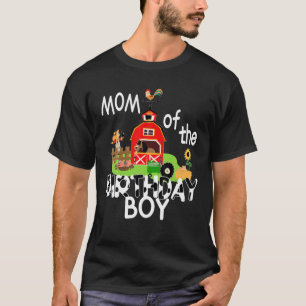 Mum Of The Birthday Boy Barnyard Farm Animals Trac T-Shirt