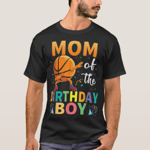 Mum Of The Birthday Boy Basketball Dabbing Matchin T-Shirt