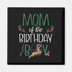 Mum Of The Birthday Boy Big One Birthday Deer Hunt Magnet