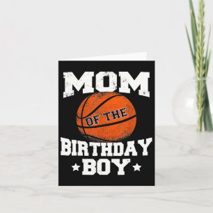 Mum Of The Birthday Boy Bysketbyll Mother Mama Fun Card