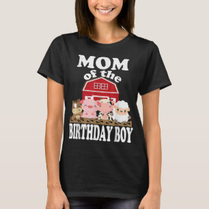 Mum Of The Birthday Boy Farming Animals B-day Part T-Shirt