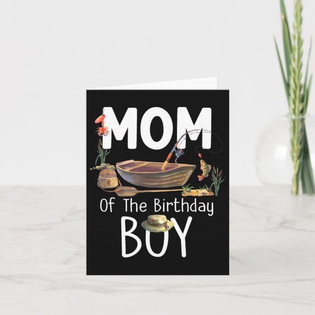 Mum Of The Birthday Boy Fishing Birthday Family Ma Card (Front)