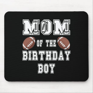 Mum Of The Birthday Boy Football Lover Family Birt Mouse Pad