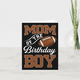 Mum Of The Birthday Boy Football Themed Party Fami Card