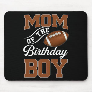 Mum Of The Birthday Boy Football Themed Party Fami Mouse Pad