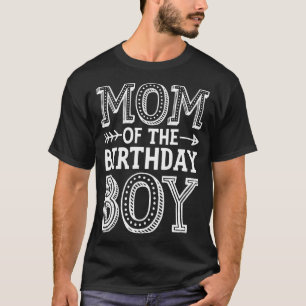 Mum of the Birthday Boy Funny Mother Mama Family M T-Shirt