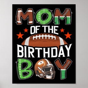 Mum Of The Birthday Boy Game Day Football Poster