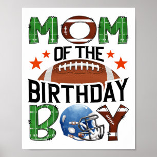 Mum Of The Birthday Boy Game Day Footll Lover Poster