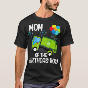 Mum Of The Birthday Boy Garbage Truck Birthday Par T-Shirt