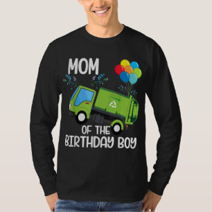 Mum Of The Birthday Boy Garbage Truck Birthday Par T-Shirt